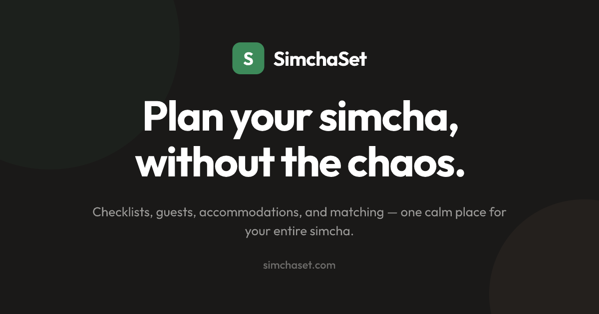SimchaSet — Plan Your Simcha Without the Chaos